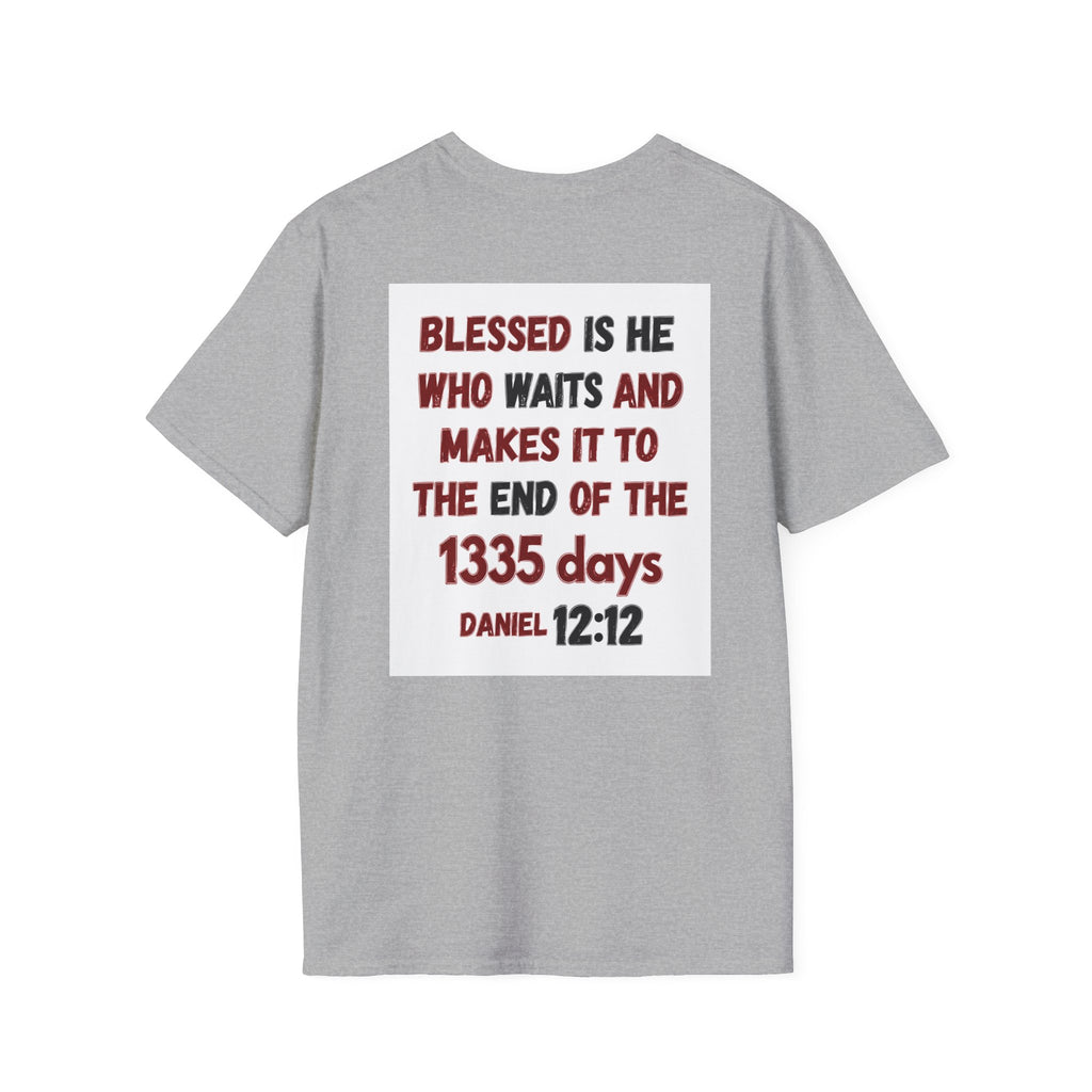 Christian Bible Verse T-Shirt — “Blessed is He Who Waits” Daniel 12:12 / Revelation 12:12