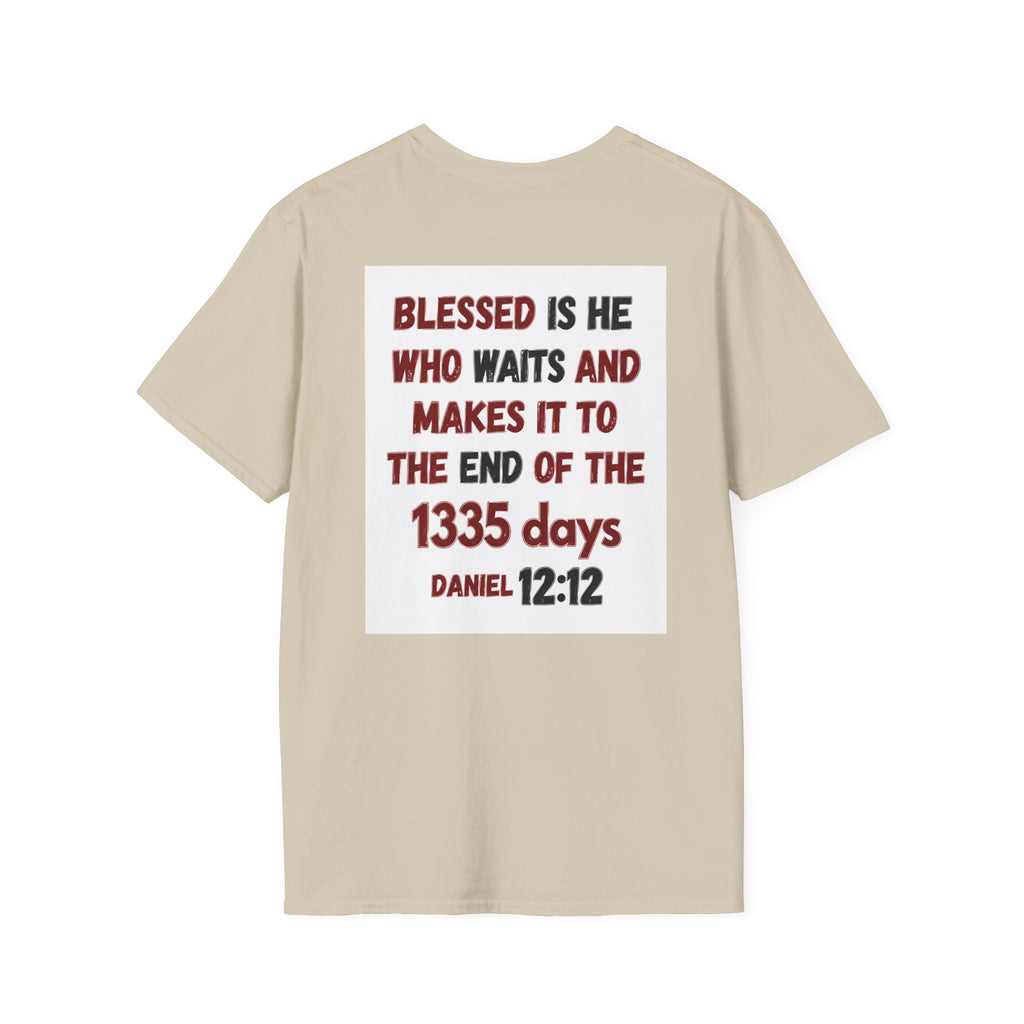 Christian Bible Verse T-Shirt — “Blessed is He Who Waits” Daniel 12:12 / Revelation 12:12