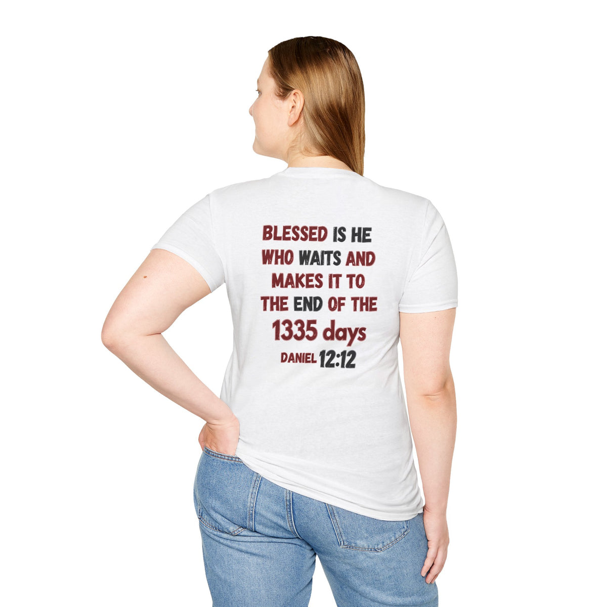 Christian Bible Verse T-Shirt — “Blessed is He Who Waits” Daniel 12:12 / Revelation 12:12