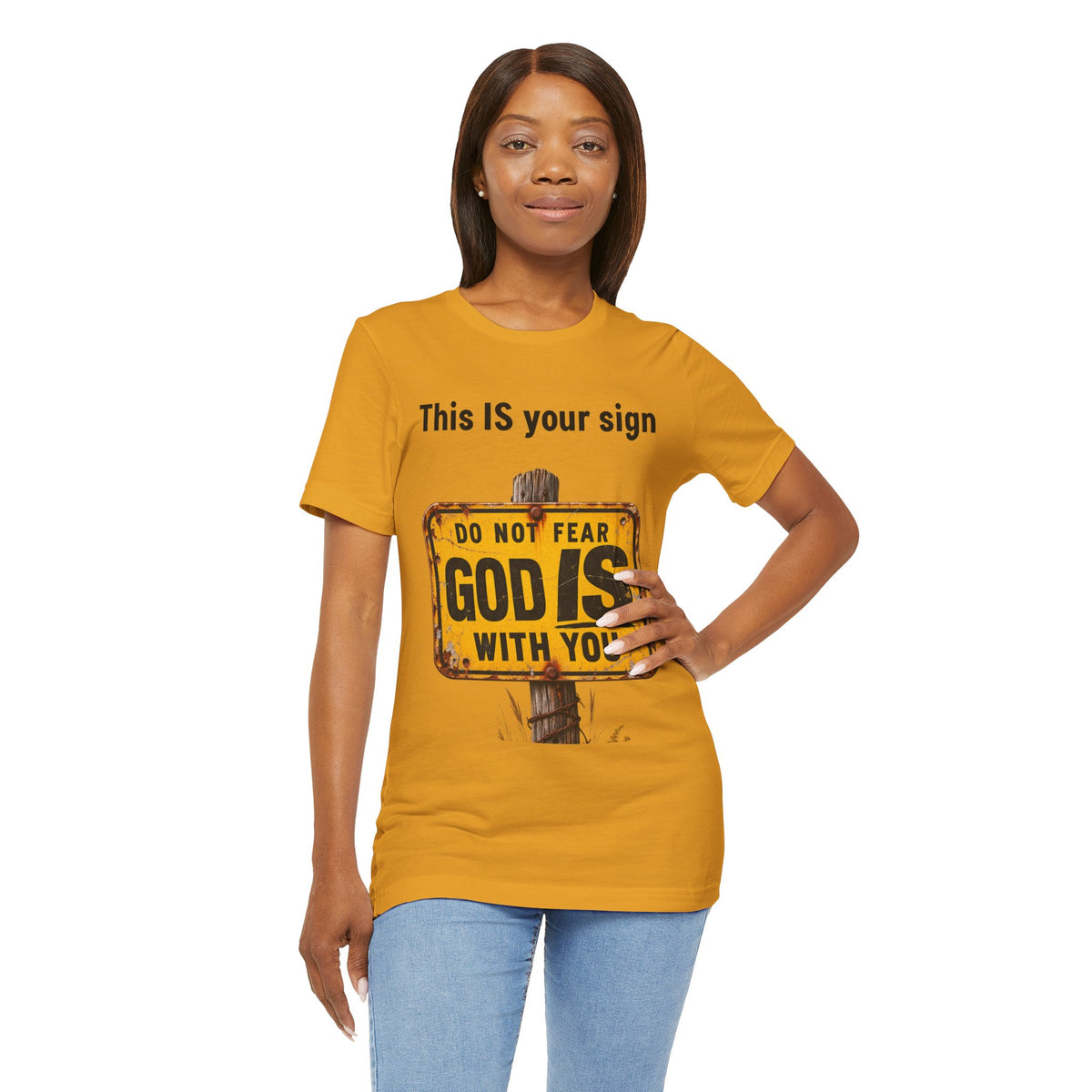 Do Not Fear God Is With You tee | Christian faith sign shirt